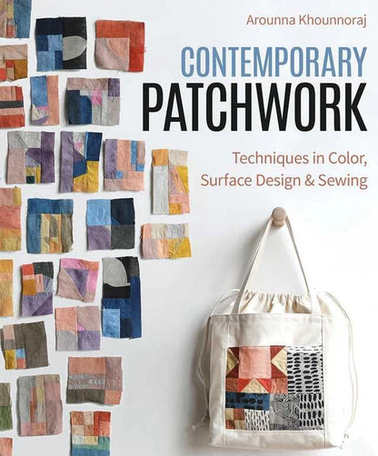 C&T Publishing - Contemporary Patchwork - by Arounna Khounnoraj