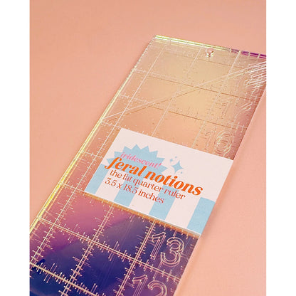 Feral Notions - 3-1/2" x 18” Quilting Ruler