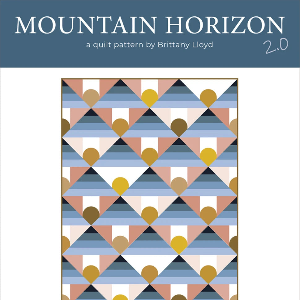 Lo & Behold Stitchery - Mountain Horizon 2.0 - by Brittany Lloyd